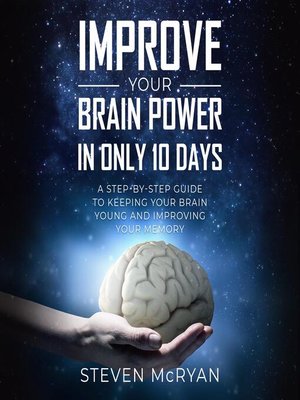 cover image of Improve Your Brain Power In Only 10 Days
